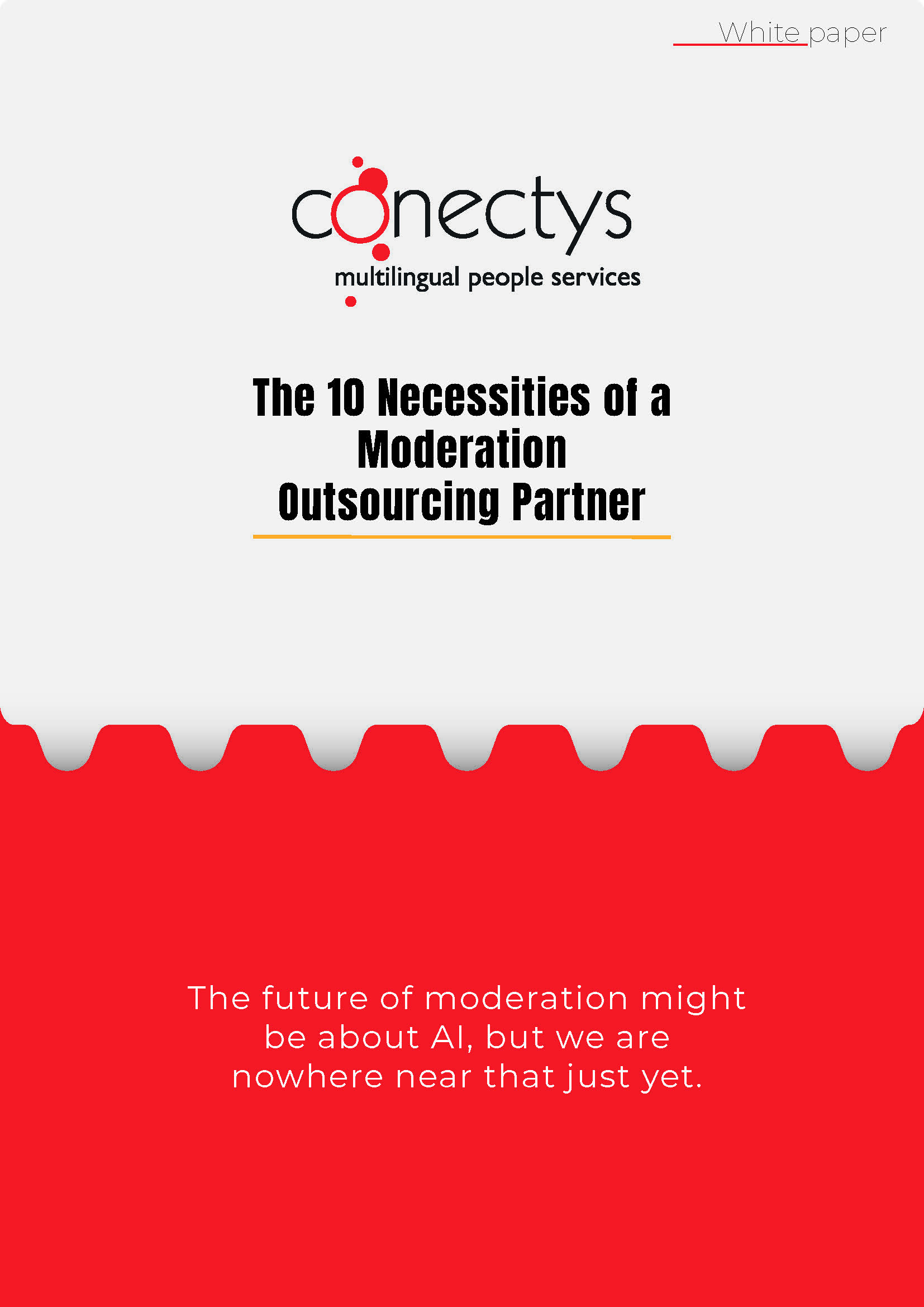 10 Necessities of a Moderation Outsourcing Partner